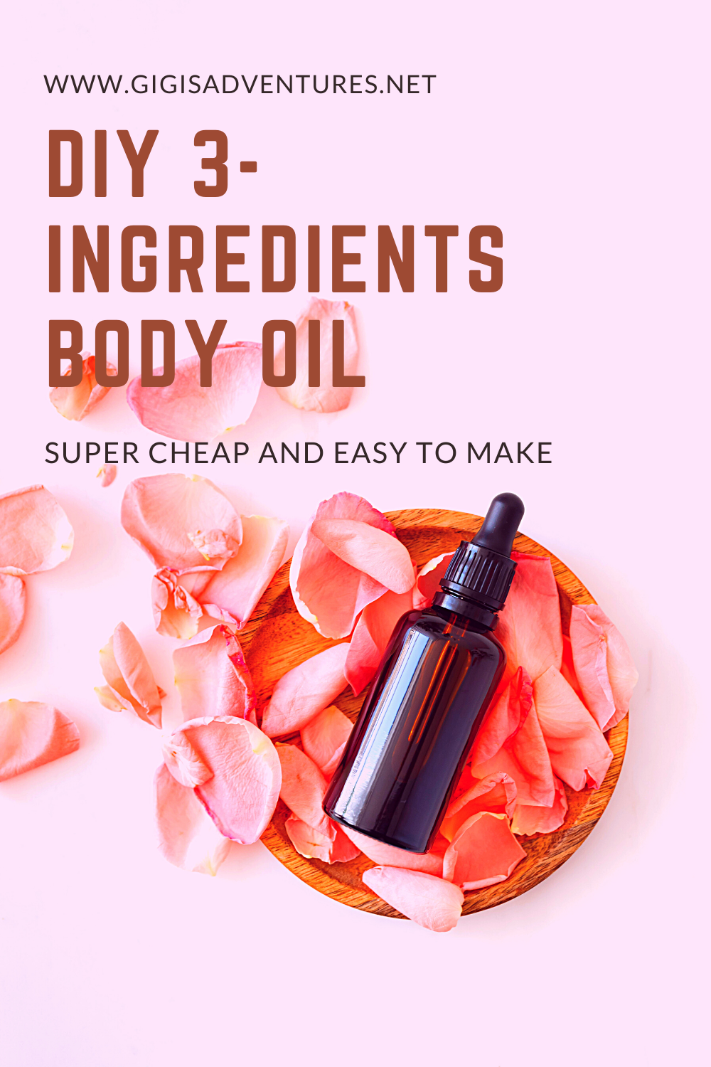 DIY 3-Ingredients Body Oil - Super Easy and Cheap To Make! | Gigi