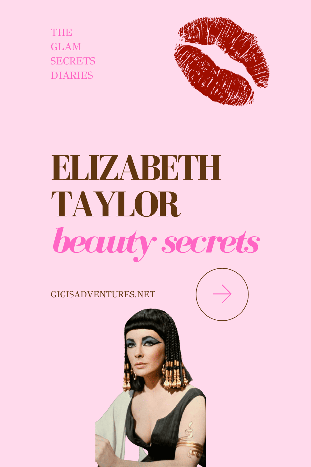 Elizabeth Taylor's Beauty Secrets | The Glam Secrets Diaries